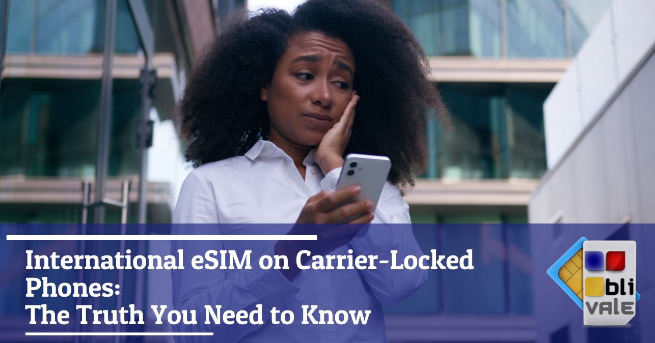 blivale_image_en_International eSIM on Carrier-Locked Phones_643x337 Blog - Page #3